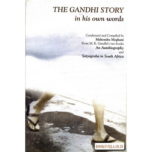 THE GANDHI STORY IN HIS OWN WORDS (ENGLISH)