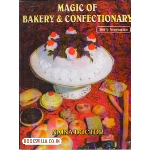 MAGIC OF BAKERY & CONFECTIONERY (ENGLISH) 