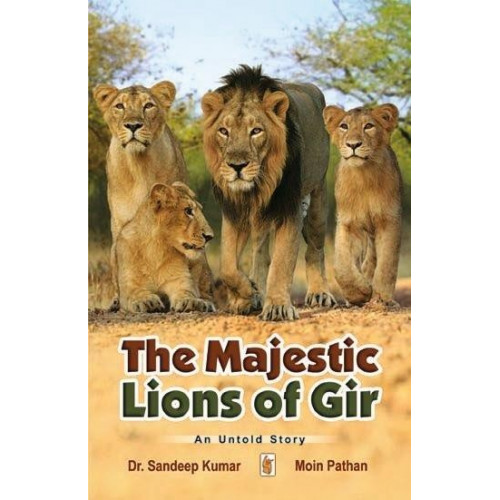 THE MAJESTIC LIONS OF GIR (ENGLISH)