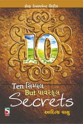 10 SIMPLE BUT POWERFUL SECRETS