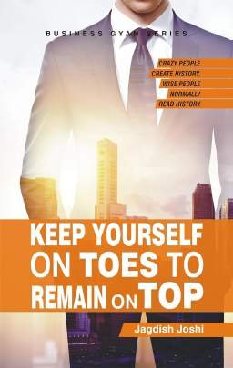 KEEP YOURSELF ON TOES TO REMAIN ON TOP (ENGLISH)